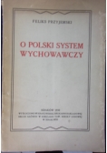 O Polski system wychowawczy, 1930 r.