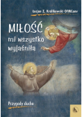 Miłość mi wszystko wyjaśniła