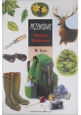 Przewodnik młodego Robinsona. W lesie