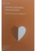 Zdrowie i zachowanie zdrowotne kobiet