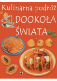 Kulinarna podróż dookoła świata