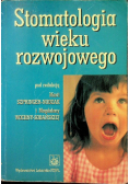 Stomatologia wieku rozwojowego