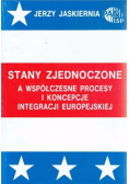 Stany Zjednoczone a współczesne procesy i koncepcje integracji europejskiej