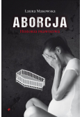 Aborcja Historia prawdziwa