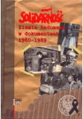 Solidarność Ziemia Radomska w dokumentach 1980 - 1989