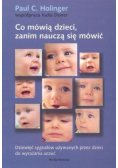 Co mówią dzieci zanim nauczą się mówić