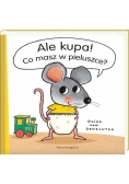 Ale kupa! Co masz w pieluszce?