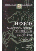 Narodziny Bogów Prace i dni Tarcza