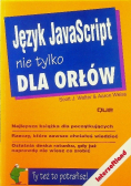 Język JavaScript nie tylko dla orłów