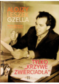 Tylko krzywe zwierciadła Tom 2