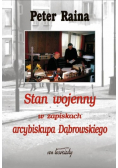 Stan wojenny w zapiskach arcybiskupa Dąbrowskiego