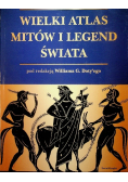 Wielki atlas mitów i legend świata