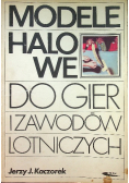 Modele halowe do gier i zawodów lotniczych