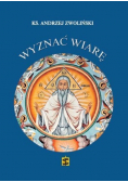 Wyznać wiarę