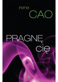 Pragnę Cię