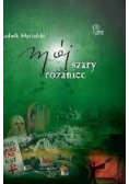 Mój Szary Różaniec