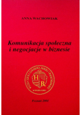 Komunikacja społeczna i negocjacje w biznesie