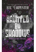 Haunted by Shadows