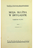 Moja służba w Brygadzie Tom II 1935 r.