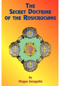 The Secret Doctrine of the Rosicrucians