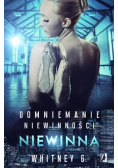 Domniemanie niewinności Tom 2 Niewinna