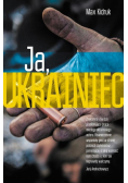 Ja, Ukrainiec