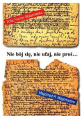 Nie bój się nie ufaj nie proś