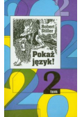 Pokaż język Tom 2