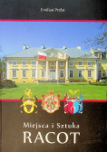 Miejsca i sztuka Racot