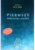 Pierwsze biskupstwa polskie