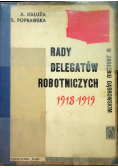 Rady delegatów robotniczych w Zagłębiu Dąbrowskim 1918 1919