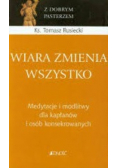 Wiara zmienia wszystko