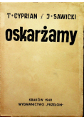 Oskarżamy 1949 r.