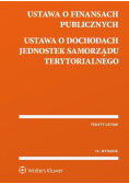 Ustawa o finansach publicznych Ustawa o dochodach jednostek samorządu terytorialnego