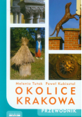 Tutak Melania - Okolice Krakowa Przewodnik