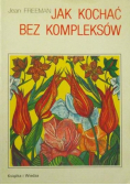 Jak kochać bez kompleksów