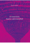 47 sonneniziów Sonety z pierwszej linii