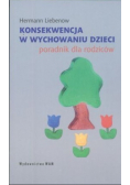Konsekwencja w wychowaniu dzieci