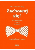 Zachowuj się