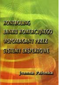 Kontroling Banku Komercyjnego wspomagany przez systemy ekspertowe