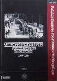 Ausrotten - Wytępić System Okupacyjny w Wielkopolsce 1939 1945 Tom 1