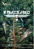 W pajęczej sieci. Tom 1