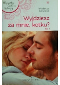 Wyjdziesz za mnie kotku Tom 23 Część 1