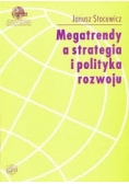Megatrendy a strategia i polityka rozwoju