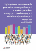 Hybrydowe modelowanie procesów demograficznych z wykorzystaniem rozmytych przełączających układów