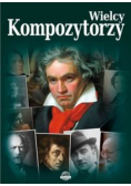 Wielcy kompozytorzy