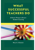 What Successful Teachers Do