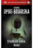 Słodkich snów Anno