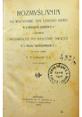 Rozmyślania na wszystkie dni całego roku Część druga 1902 r.