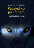 Wszystko jest mitem